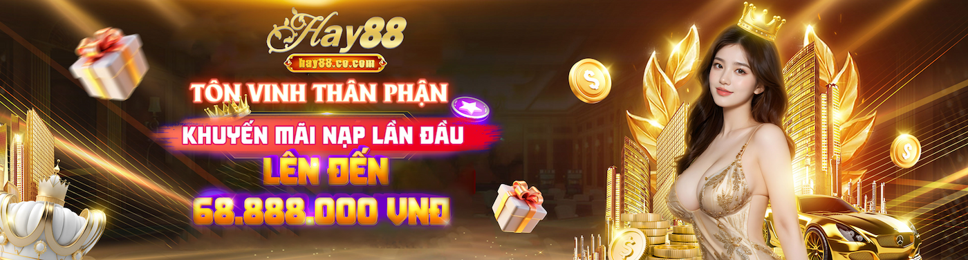 Hay88 nhà cái cá cược đổi thưởng uy tín