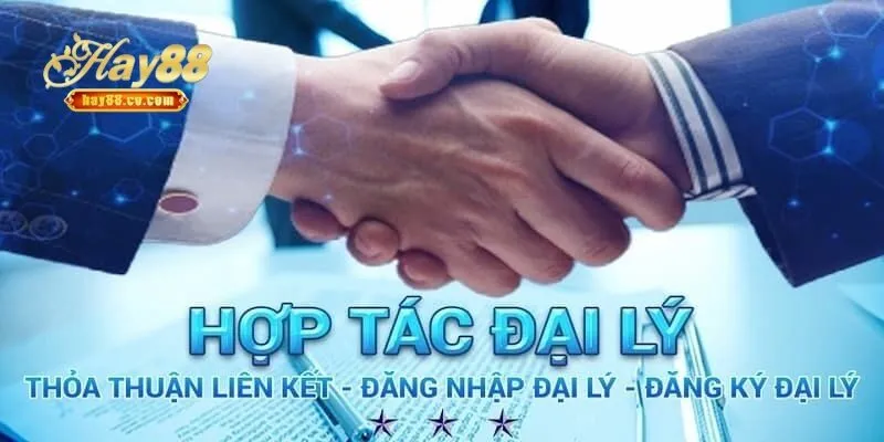 Điều kiện trở thành đại lý Hay88