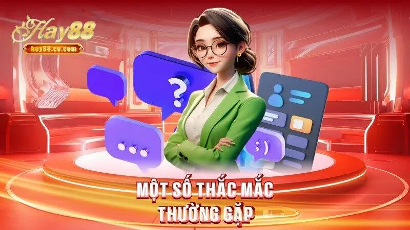 Một số thắc mắc thường gặp